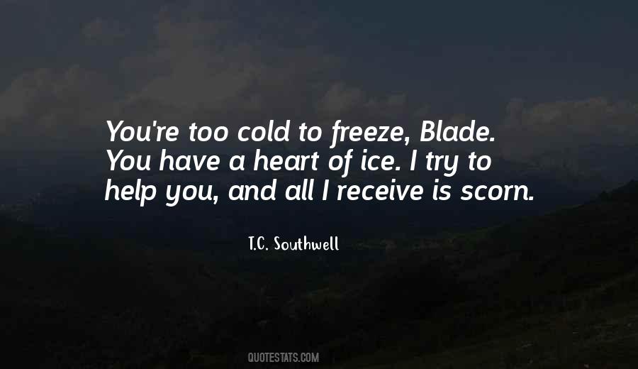 Quotes About Freeze #1222182