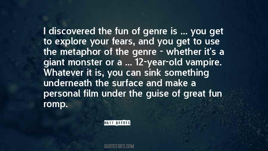 Quotes About Genre #1630614