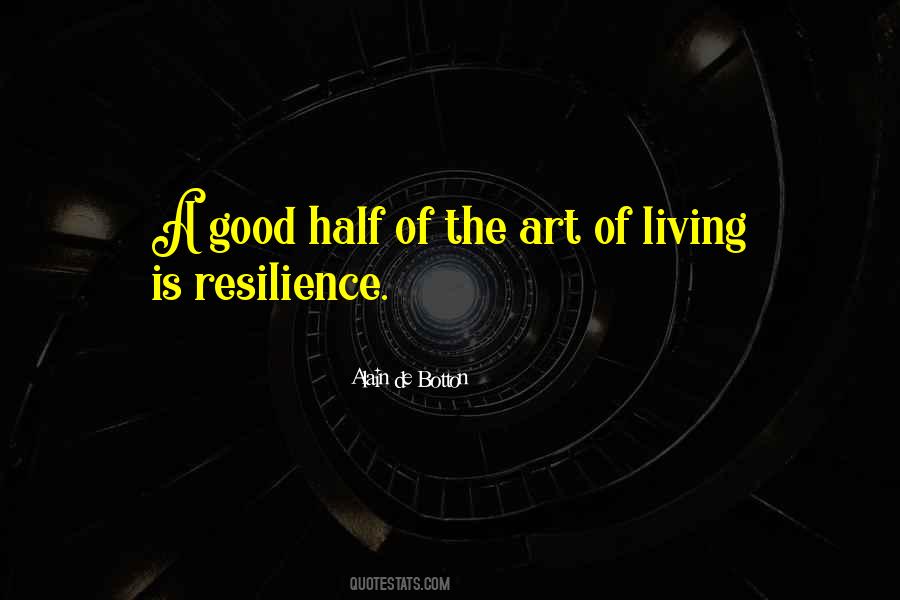 Quotes About Resilience #1102674