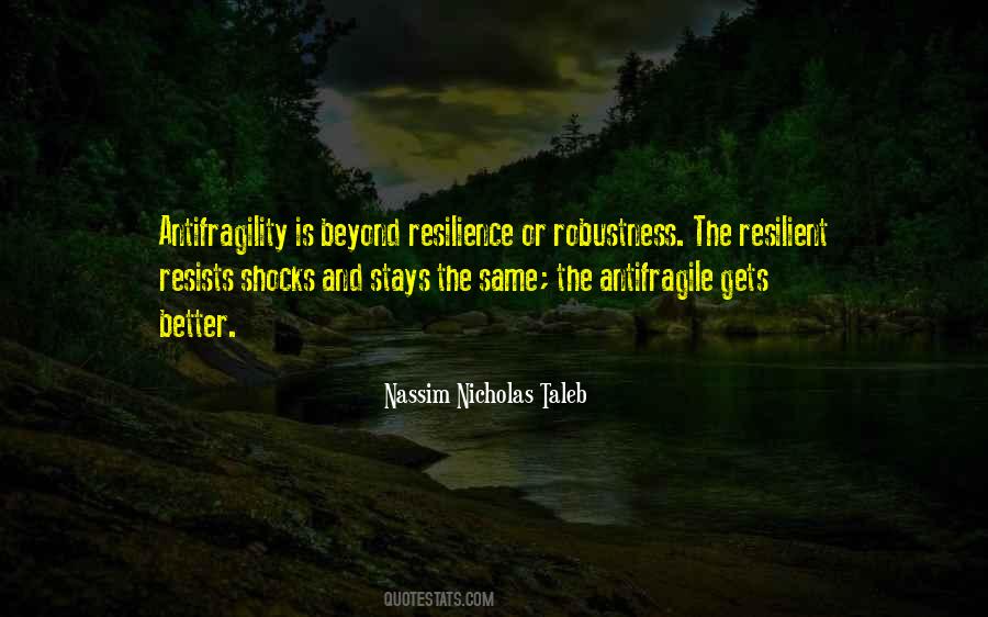 Quotes About Resilience #1286714