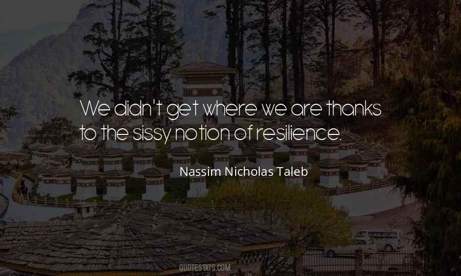 Quotes About Resilience #1335319