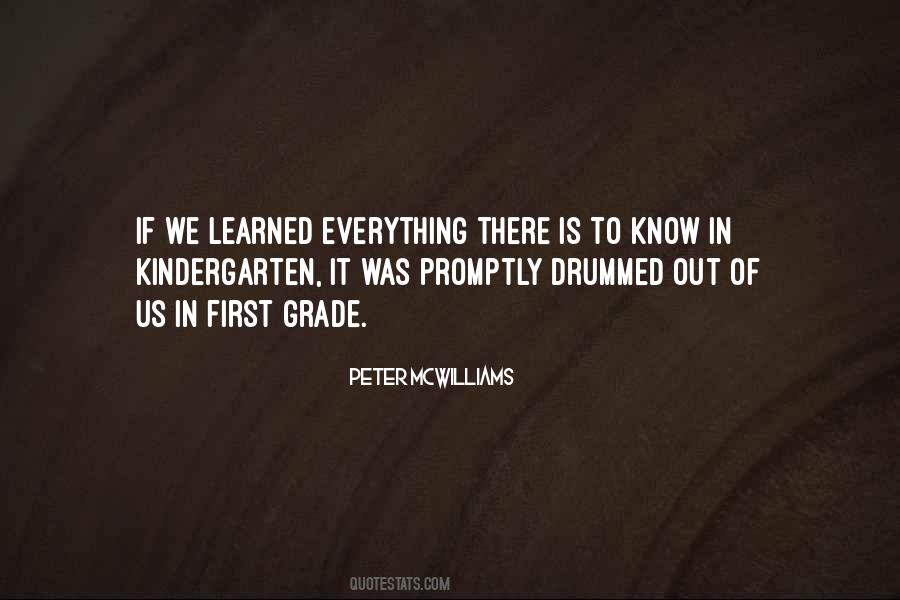 Learned In Kindergarten Quotes #669064