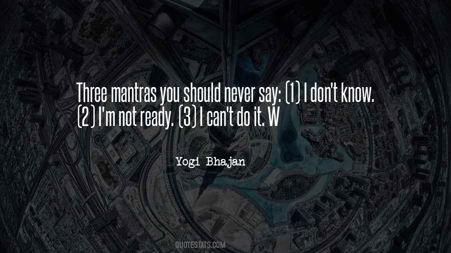 Quotes About Mantras #571648