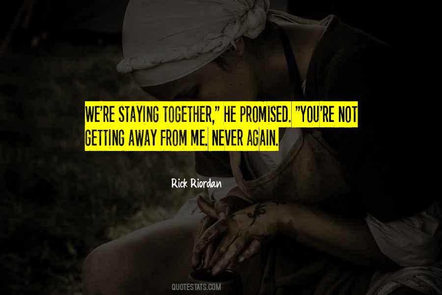 You Promised Me Quotes #1039746