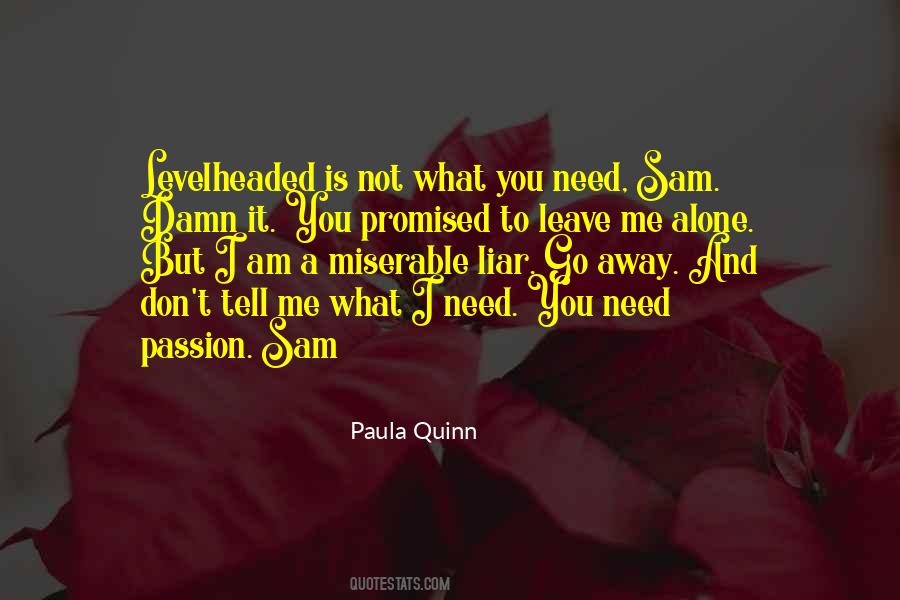 You Promised Me Quotes #1123812
