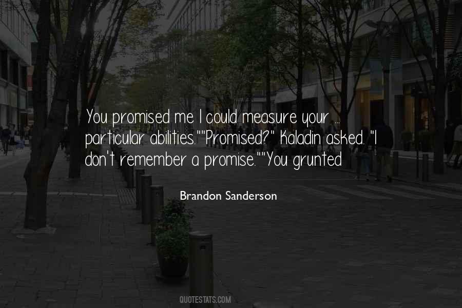 You Promised Me Quotes #1297823