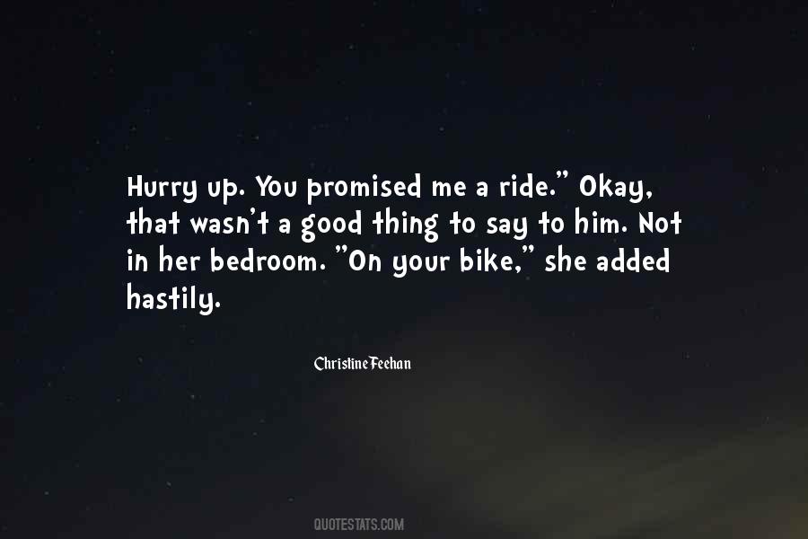 You Promised Me Quotes #1738515