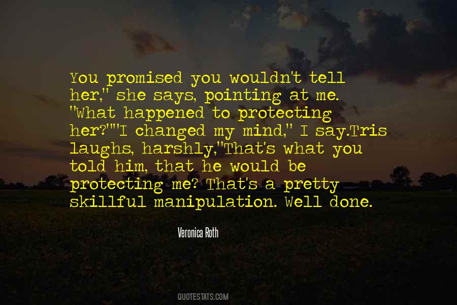 You Promised Me Quotes #366998