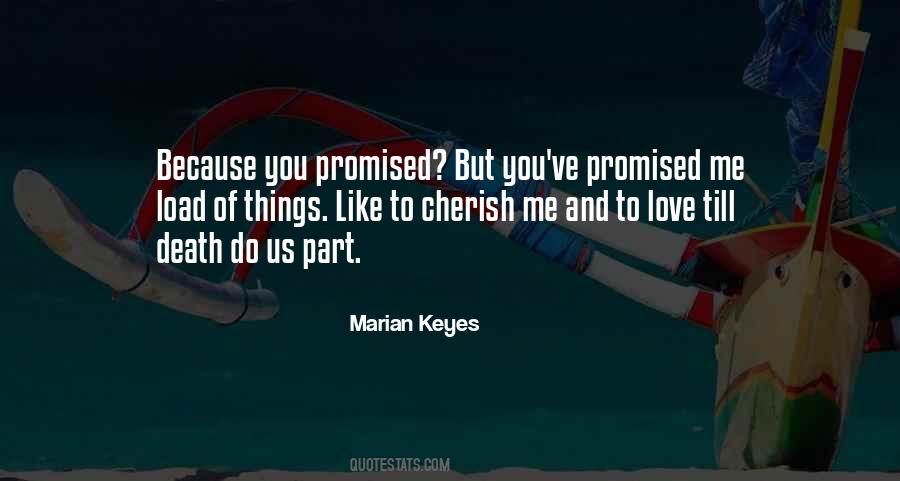 You Promised Me Quotes #423863
