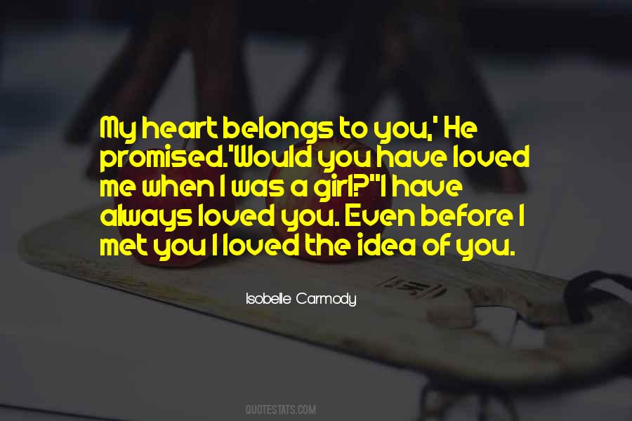 You Promised Me Quotes #885196