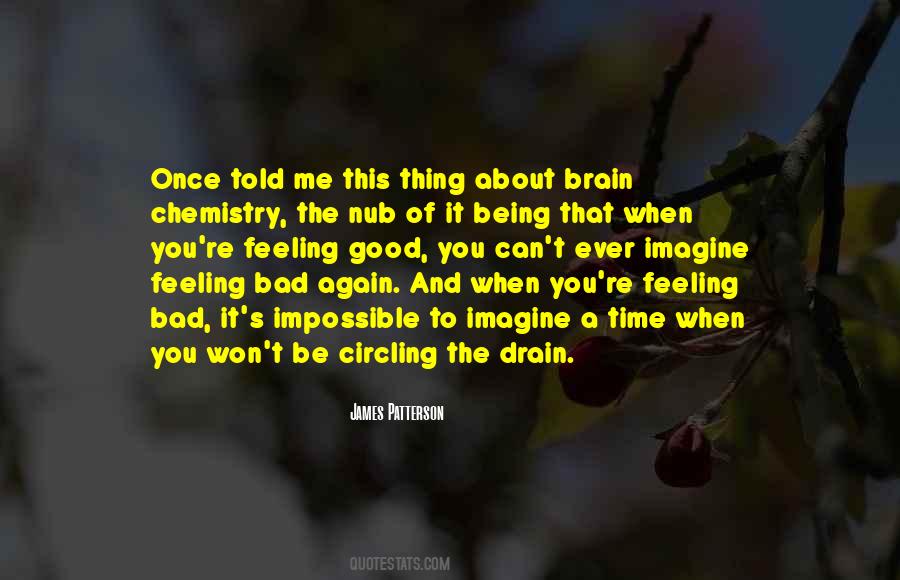 Feeling That Something Bad Quotes #108997