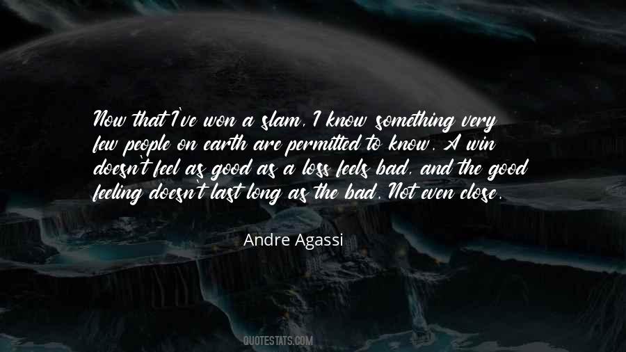 Feeling That Something Bad Quotes #1195266