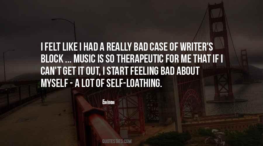 Feeling That Something Bad Quotes #136694