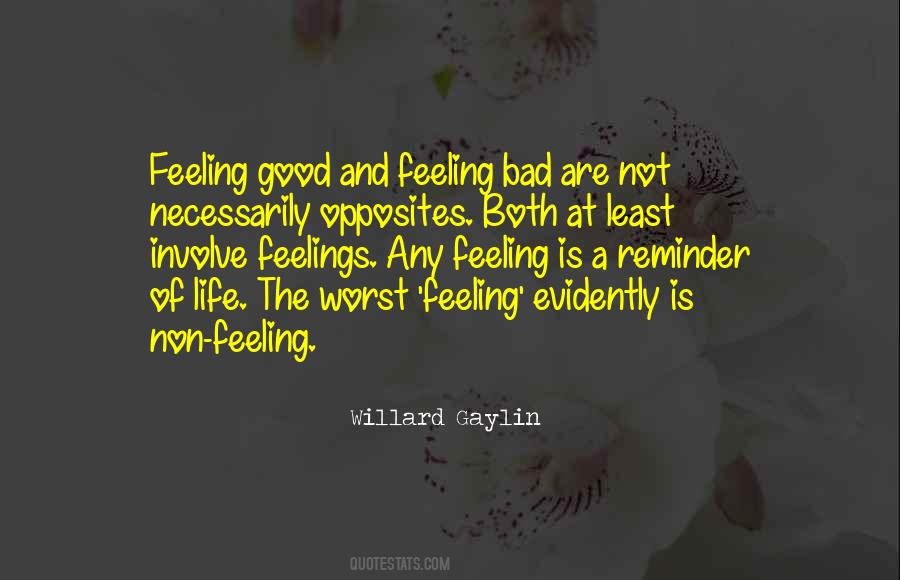 Feeling That Something Bad Quotes #162161