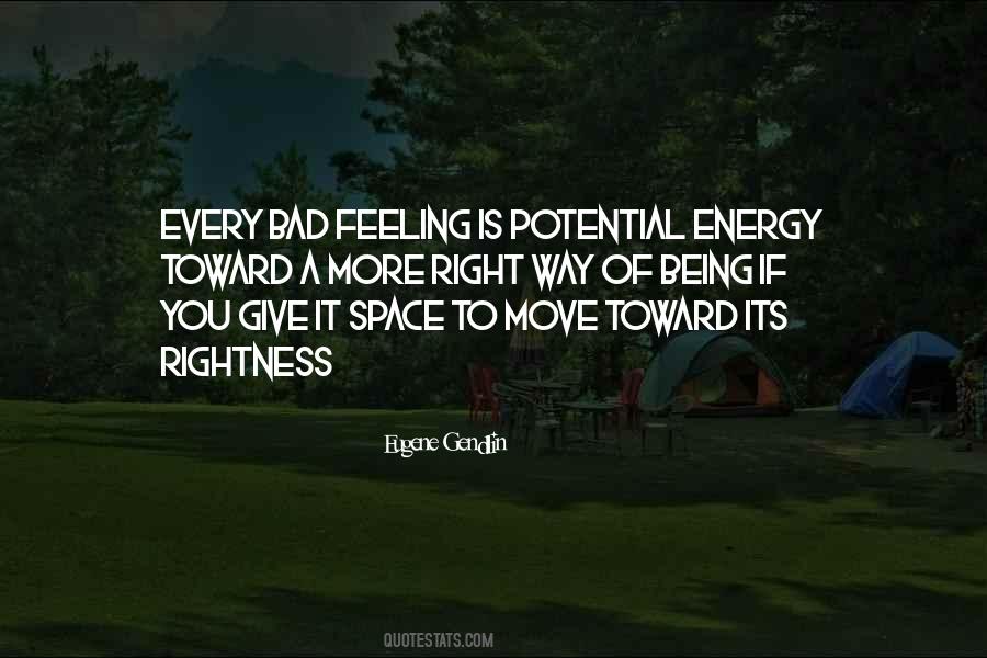 Feeling That Something Bad Quotes #173788