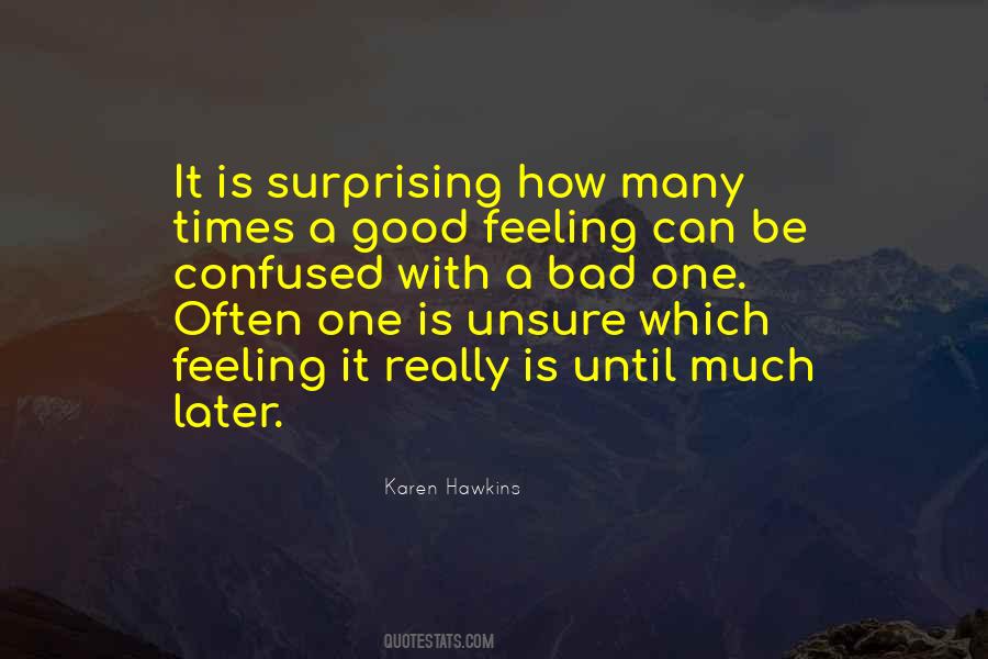 Feeling That Something Bad Quotes #195877