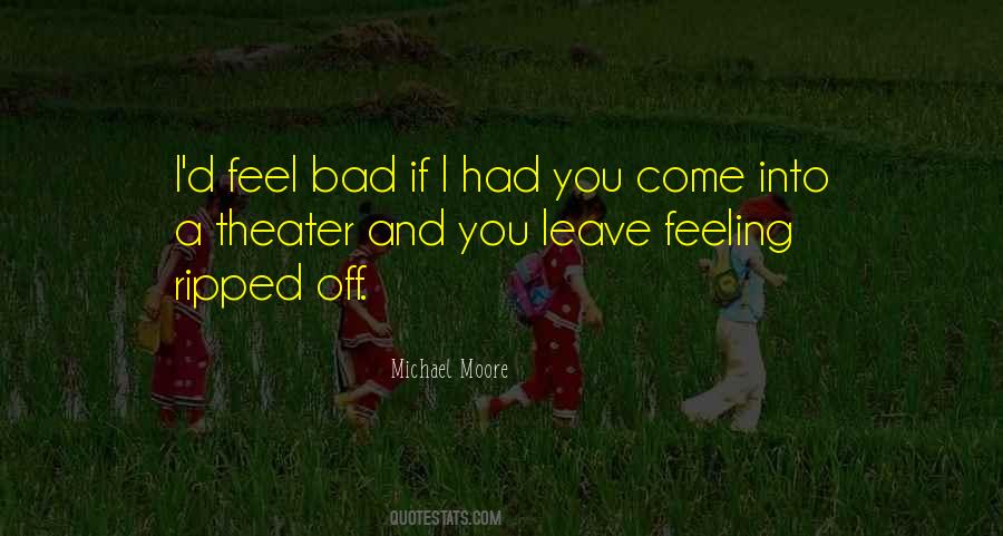 Feeling That Something Bad Quotes #20465