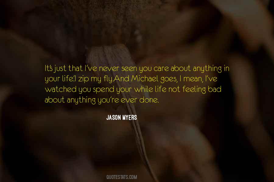 Feeling That Something Bad Quotes #23137