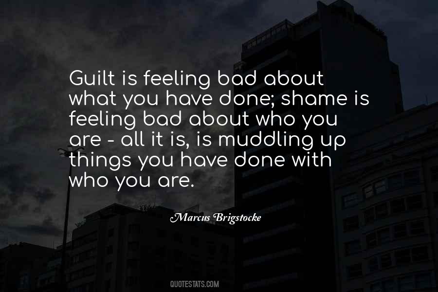 Feeling That Something Bad Quotes #25848