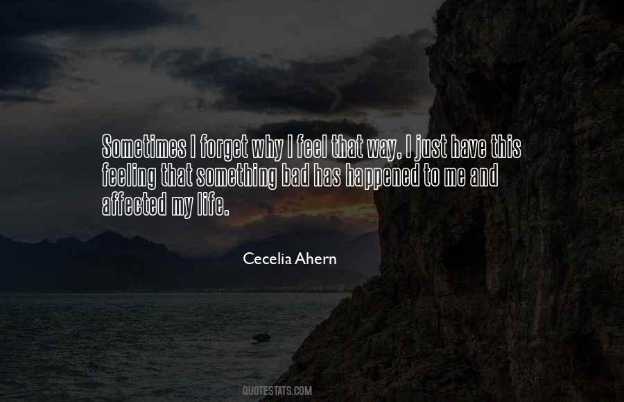 Feeling That Something Bad Quotes #731250