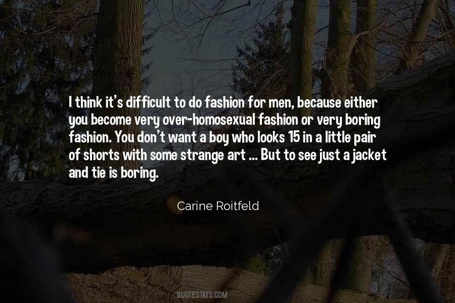 Strange Fashion Quotes #1053384