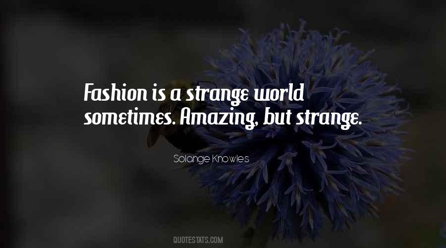 Strange Fashion Quotes #443712