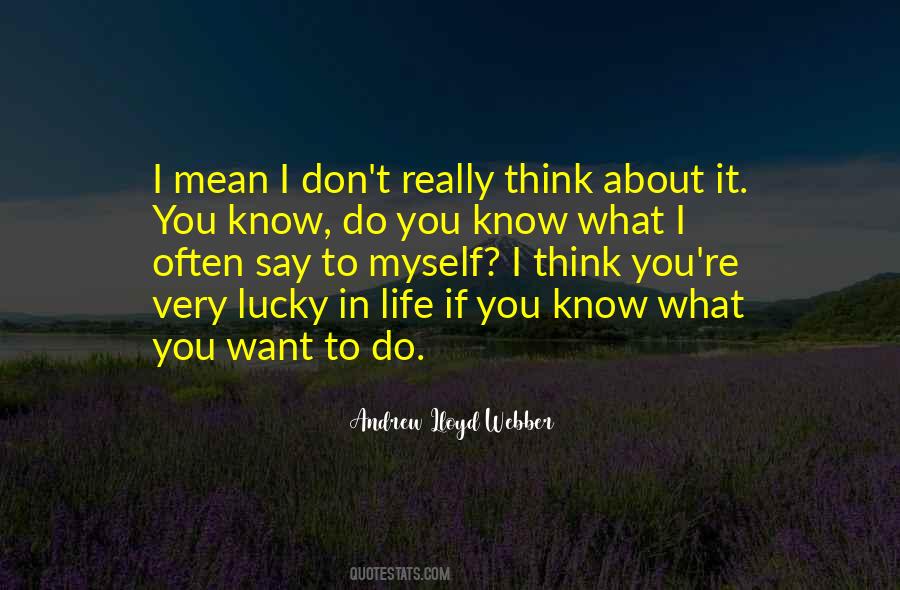 Quotes About Lucky To Have You In My Life #82250