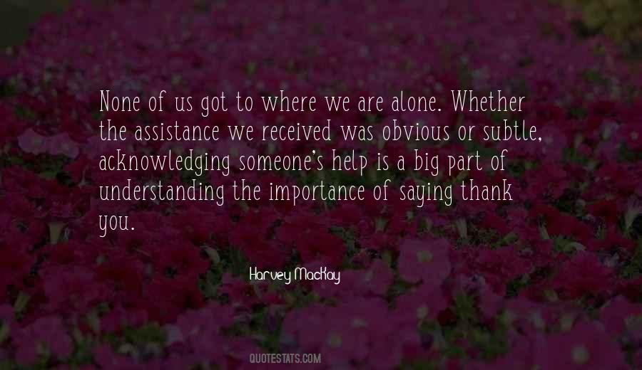 Quotes About Acknowledging Someone #1667022