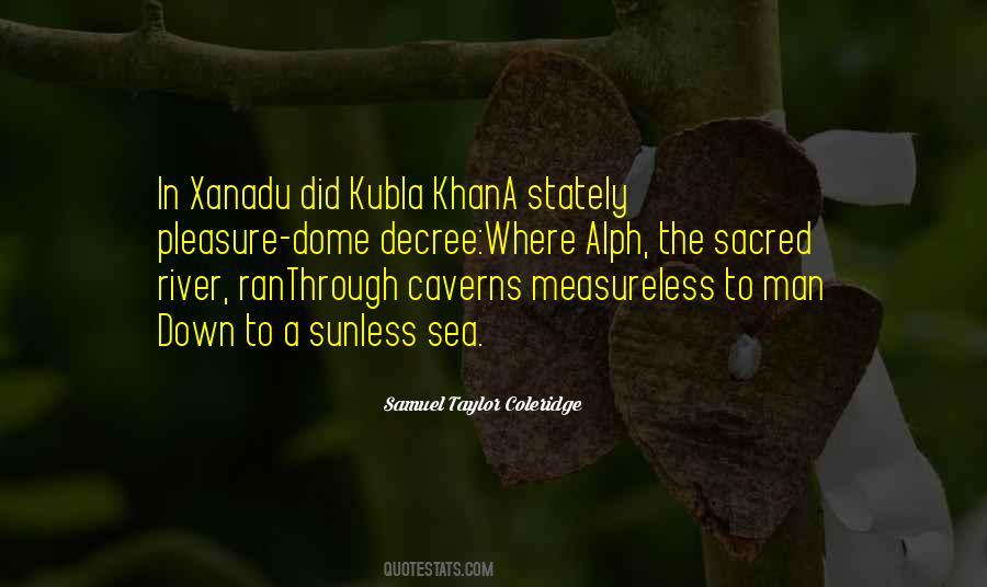 Quotes About Kubla Khan #1878566