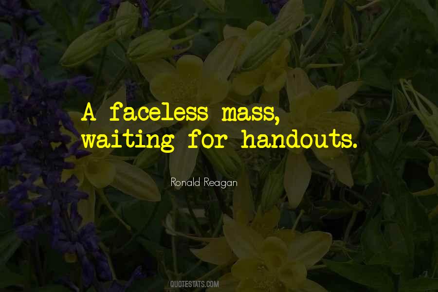 Quotes About Handouts #1296847