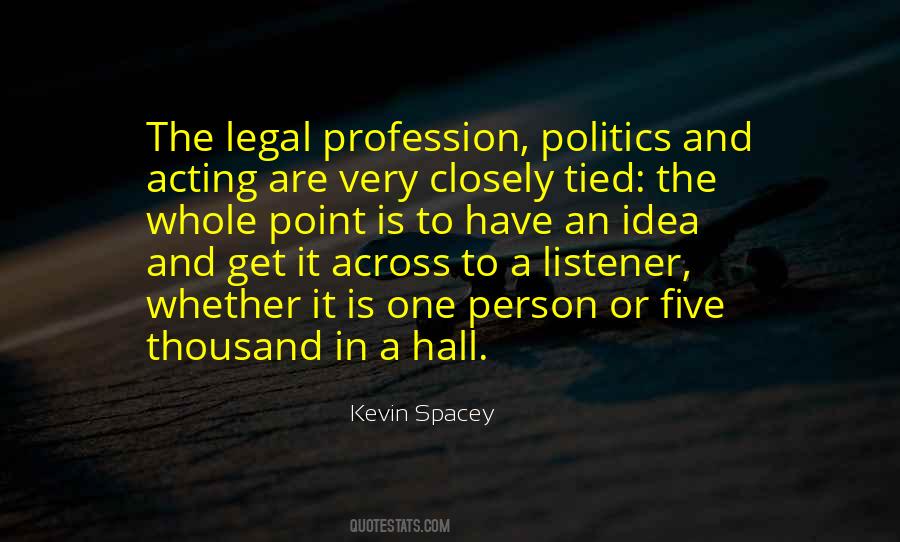 Quotes About Legal Profession #1857420