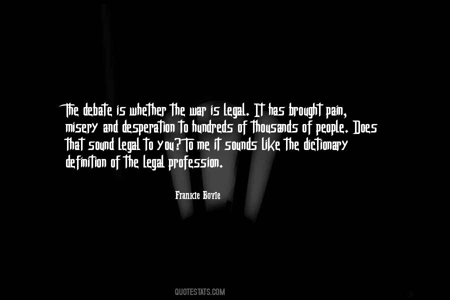 Quotes About Legal Profession #661111