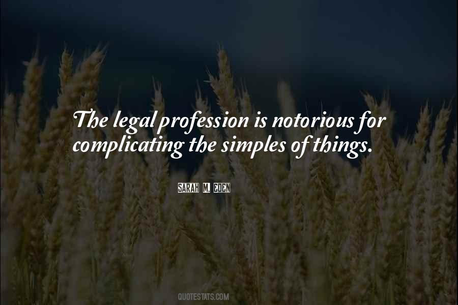 Quotes About Legal Profession #934915