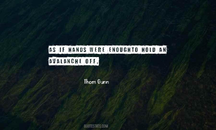 Quotes About Avalanches #1388194