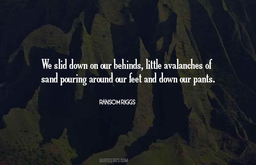 Quotes About Avalanches #1857612