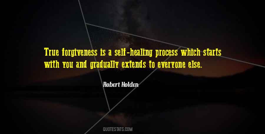 Quotes About Healing And Forgiveness #1330307