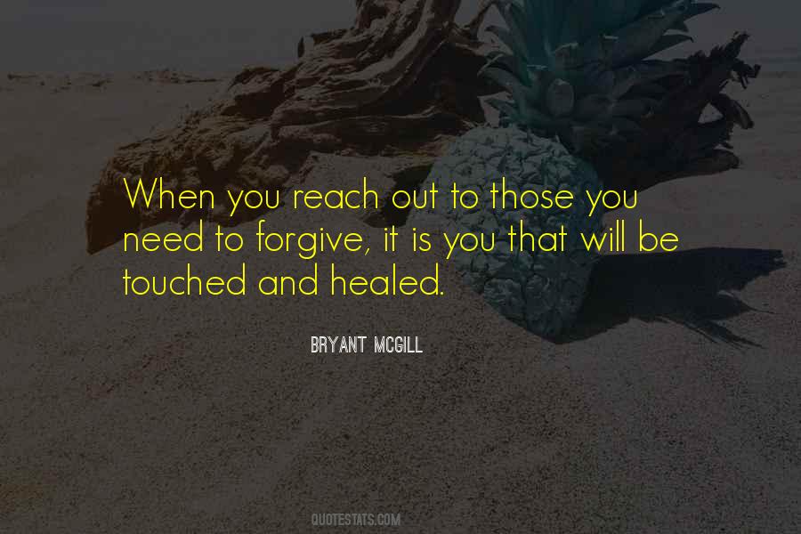 Quotes About Healing And Forgiveness #1570963