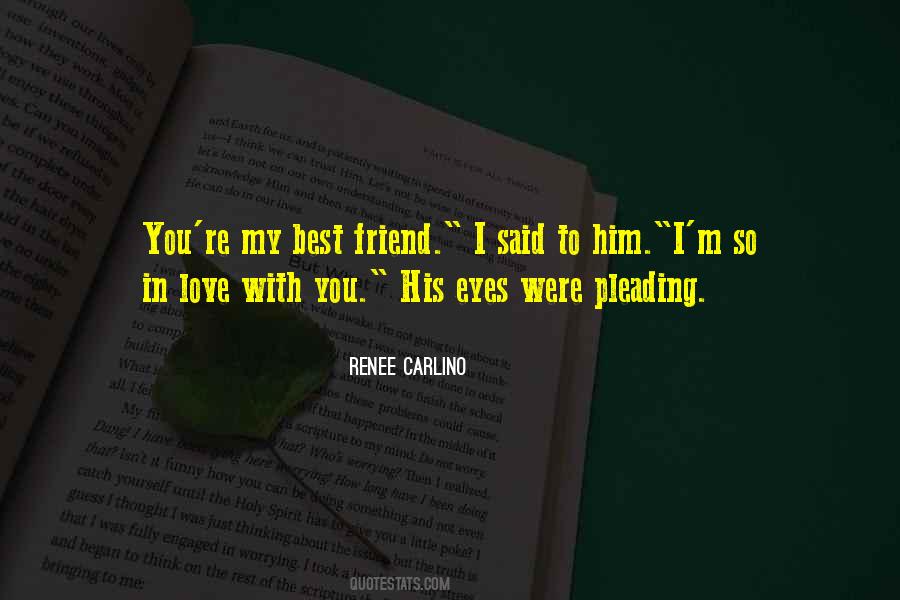 Quotes About I Love You My Friend #1594684