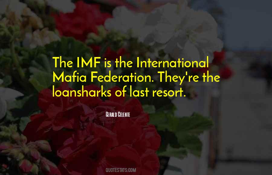 Quotes About Imf #290995