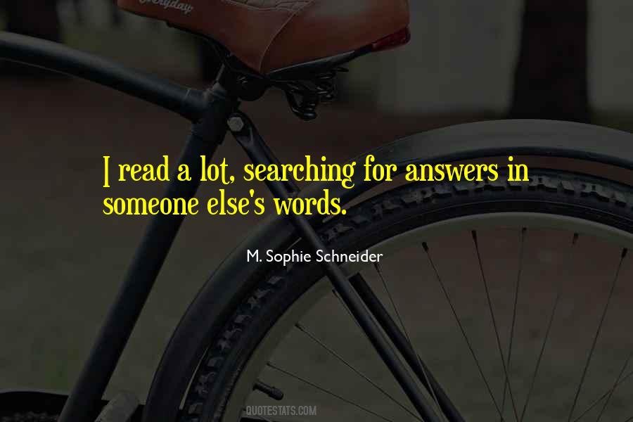 Quotes About Searching For Answers #487104