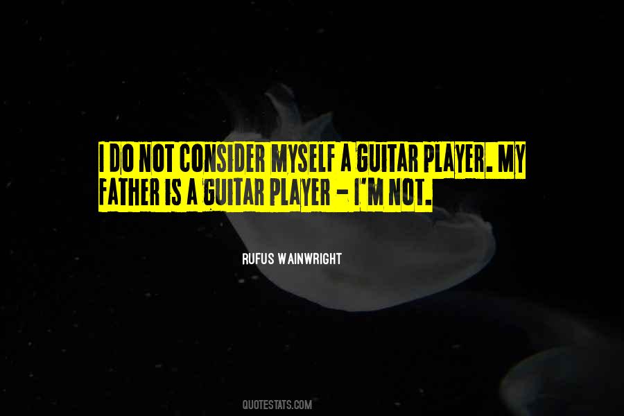 Quotes About A Guitar #1304366