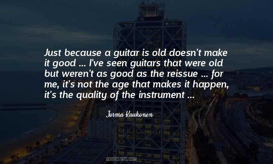 Quotes About A Guitar #1306929