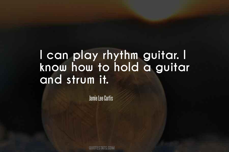 Quotes About A Guitar #1325243