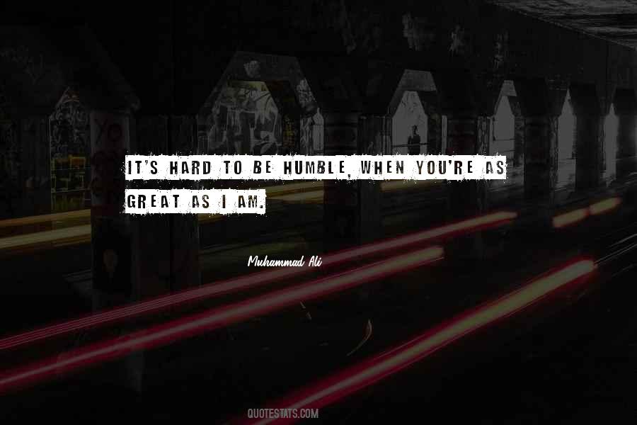 Am Humble Quotes #1534522