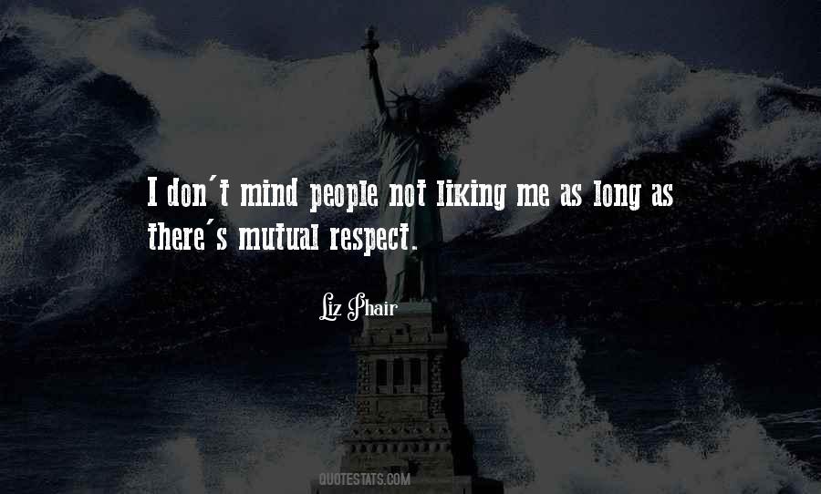 Quotes About Mutual Respect #1022451