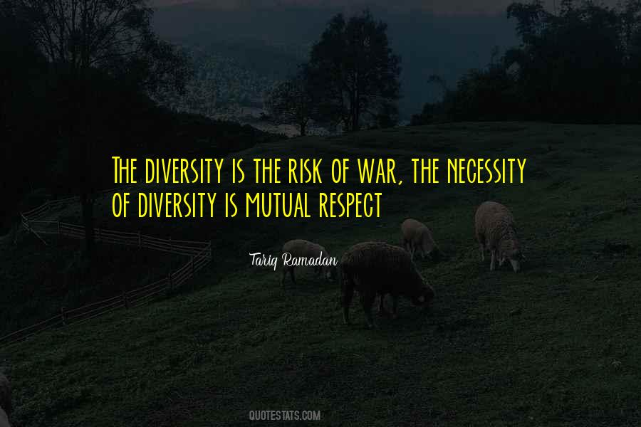 Quotes About Mutual Respect #1322366