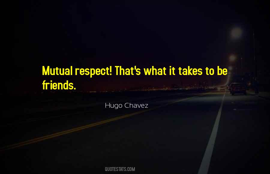 Quotes About Mutual Respect #189290