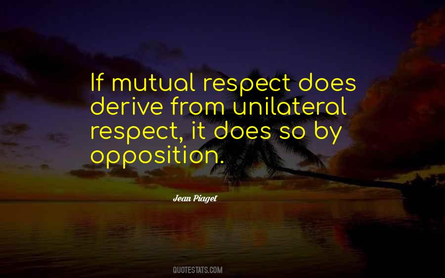 Quotes About Mutual Respect #27074