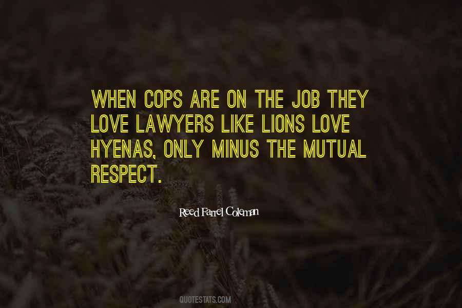Quotes About Mutual Respect #400376