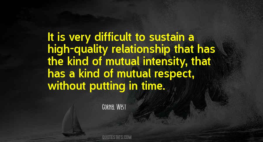 Quotes About Mutual Respect #441986